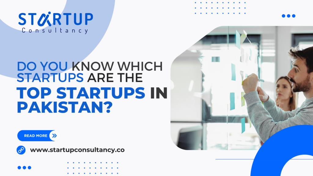 Top Startups in Pakistan?
